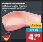 Schweine-Schulterbraten im Angebot bei Netto Marken-Discount in Grevenbroich Schweine-Schulterbraten Angebote bei Netto Marken-Discount Grevenbroich für 4,99 €