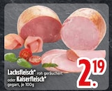 Lachsfleisch Angebote bei EDEKA Regensburg für 2,19 €