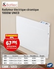 Radiateur électrique céramique 1000w unico - BATILEC - Screwfix à Villeneuve-d'Ascq Radiateur électrique céramique 1000w unico - BATILEC en promo chez Screwfix Villeneuve-d'Ascq à 67,99 €