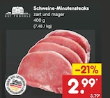 Aktuelle Schweinefleisch Angebote bei Netto Marken-Discount in Leverkusen Aktuelles Schweine-Minutensteaks Angebot bei Netto Marken-Discount in Leverkusen ab 2,99 €