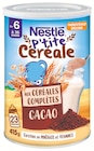 P'tite Céréale Saveur Cacao - Nestlé dans le catalogue Intermarché Super