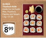 Aktuelles Thunfisch-Rolle Angebot bei GLOBUS in Rostock ab 8,99 €