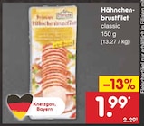 Aktuelle Hähnchenbrust Angebote bei Netto Marken-Discount in Nürnberg Aktuelles Hähnchenbrustfilet classic Angebot bei Netto Marken-Discount in Nürnberg ab 1,99 €