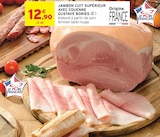 Promo Jambon cuit supérieur avec couenne à 12,90 € dans le catalogue Intermarché Super à Puygouzon