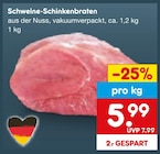 Aktuelles Schweine-Schinkenbraten Angebot bei Netto Marken-Discount in Wuppertal ab 5,99 €