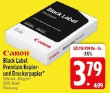 Black Label Premium Kopier- und Druckerpapier von Canon im aktuellen EDEKA Prospekt für 3,79 €
