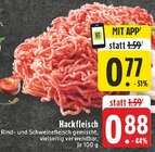 Aktuelle Hackfleisch Angebote bei EDEKA in Dortmund Aktuelles Hackfleisch Angebot bei EDEKA in Dortmund ab 0,77 €