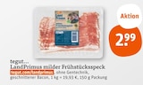 milder Frühstücksspeck Angebote von tegut... LandPrimus bei tegut Waiblingen für 2,99 €