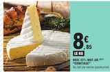 BRIE 33% MAT.GR. - ERMITAGE en promo chez E.Leclerc BRIE 33% MAT.GR. - ERMITAGE dans le catalogue E.Leclerc