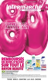 Catalogue Supermarchés Intermarché en cours à Les Estables et alentours, "LE TRÈS GROS ANNIVERSAIRE", 20 pages, 16/09/2025 - 28/09/2025