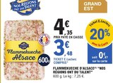 Flammekueche Alsace - NOS RÉGIONS ONT DU TALENT - E.Leclerc Flammekueche Alsace - NOS RÉGIONS ONT DU TALENT à 3,48 € dans le catalogue E.Leclerc