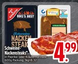 Schweine-Nackensteaks im EDEKA Prospekt Schweine-Nackensteaks von BBQ'S BEST im aktuellen EDEKA Prospekt für 4,99 €