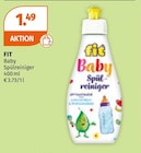 Baby Spülreiniger Angebote von FIT bei Müller Kaufbeuren für 1,49 €