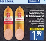Pommersche Gutsleberwurst im EDEKA Prospekt Pommersche Gutsleberwurst von Rügenwalder Mühle im aktuellen EDEKA Prospekt für 1,99 €