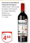 Entrecôte Cuvée Merlot Cabernet Sauvignon für 4,44 € bei GLOBUS im Angebot Entrecôte Cuvée Merlot Cabernet Sauvignon im aktuellen GLOBUS Prospekt