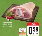 Vordereisbein im E center Prospekt Vordereisbein von im aktuellen E center Prospekt für 0,59 €