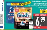 Maschinen-Geschirrreiniger Tabs im EDEKA Prospekt Maschinen-Geschirrreiniger Tabs von Finish im aktuellen EDEKA Prospekt für 6,99 €