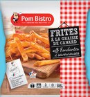 Frites à la graisse de canard surgelées - POM BISTRO - Netto à Anglet Frites à la graisse de canard surgelées - POM BISTRO en promo chez Netto Anglet à 2,09 €