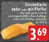Aktuelles Stremellachs natur Angebot bei EDEKA in Mülheim (Ruhr) ab 3,69 €