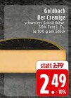 Der Cremige bei EDEKA im Prospekt "" für 2,49 €
