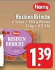 Rosinen Brioche im Angebot bei E center in Krefeld Rosinen Brioche Angebote von Harry bei E center Krefeld für 1,39 €