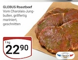Roastbeef im Angebot bei GLOBUS in Rüsselsheim Roastbeef Angebote von GLOBUS bei GLOBUS Rüsselsheim für 22,90 €