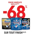 -68% remise immédiate sur le 2ème sur tout finish à Intermarché dans Issy-les-Moulineaux