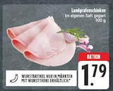 Landgrafenschinken bei EDEKA im Steinbach Prospekt für 1,79 €