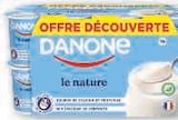 Yaourt ferme nature "Offre Découverte" - Danone dans le catalogue Super U