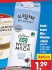 Aktuelle Milch Angebote bei Netto Marken-Discount in Dresden Aktuelles Haltbare Bio-Weidemilch Angebot bei Netto Marken-Discount in Dresden ab 1,29 €