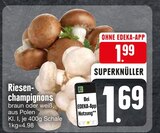 Riesen-champignons von  im aktuellen EDEKA Prospekt für 1,99 €