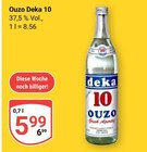 Ouzo Deka 10 Angebote von Deka bei GLOBUS Braunschweig für 5,99 €