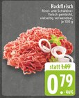 Aktuelles Hackfleisch Angebot bei E center in Krefeld ab 0,79 €
