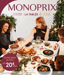 Catalogue Supermarchés de Monoprix Prospectus Monoprix, "La Tablée de Noël", 48 pages, 30/11/2022 - 31/12/2022