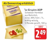 Le Gruyère AOP bei EDEKA im Prospekt "" für 2,49 €