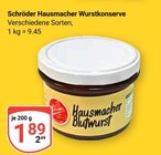 Hausmacher Wurstkonserve im Angebot bei GLOBUS in Neunkirchen Hausmacher Wurstkonserve Angebote von Schröder bei GLOBUS Neunkirchen für 1,89 €