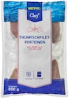Thunfischfilet Portionen von Metro Chef im aktuellen METRO Prospekt