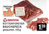 Kottenforster Bauchspeck Angebote von Rasting bei E center Düsseldorf für 1,39 €