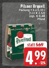 EDEKA - Pilsner Urquell Angebot im Prospekt Pilsner Urquell bei EDEKA im Prospekt "" für 4,99 €