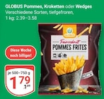 Pommes im Angebot bei GLOBUS in Wiesbaden Pommes Angebote von GLOBUS bei GLOBUS Wiesbaden für 1,79 €
