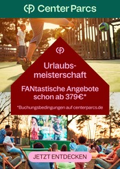 Center Parcs Reise Prospekt der aktuellen Woche mit 1 Seite, gültig von 02.07.2026 bis 31.07.2026, in Bonn und Umgebung Aktueller Center Parcs Reise Prospekt in Bonn und Umgebung, "Urlaubsmeisterschaft" mit 1 Seite, 02.07.2026 - 31.07.2026