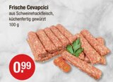 Aktuelles Frische Cevapcici Angebot bei V-Markt in München ab 0,99 €