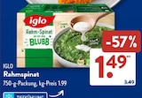 Rahmspinat im ALDI SÜD Prospekt Rahmspinat von Iglo im aktuellen ALDI SÜD Prospekt für 1,49 €