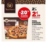 Pizza Surgelée Regina - U Saveurs en promo chez Super U Saint-Nazaire à 2,39 €