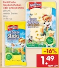 Gouda im Netto Marken-Discount Prospekt Gouda Scheiben oder Cheese Sticks von Ferdi Fuchs im aktuellen Netto Marken-Discount Prospekt für 1,49 €
