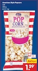 American Style Popcorn für 1,29 € bei Netto Marken-Discount im Angebot American Style Popcorn im aktuellen Netto Marken-Discount Prospekt