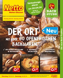 Netto Marken-Discount Prospekt: "DER ORT MIT ÜBER 60 OFENFRISCHEN BACKWAREN.", 6 Seiten, 30.04.2024 - 04.05.2024