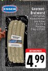 E center Mönchengladbach - Gourmet-Bratwurst Angebot im Prospekt Gourmet-Bratwurst bei E center im Mönchengladbach Prospekt für 4,99 €