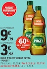 Huile d'olive vierge extra - Puget - E.Leclerc à Boulogne-Billancourt Huile d'olive vierge extra - Puget en promo chez E.Leclerc Boulogne-Billancourt à 3,92 €