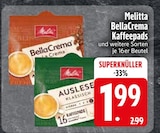 BellaCrema Kaffeepads im EDEKA Prospekt BellaCrema Kaffeepads von Melitta im aktuellen EDEKA Prospekt für 1,99 €